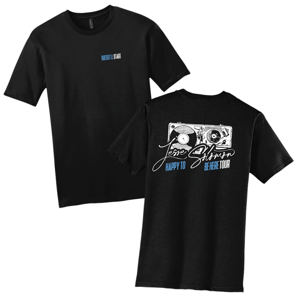 Jesse Solomon Guess I'll Start T-Shirt
